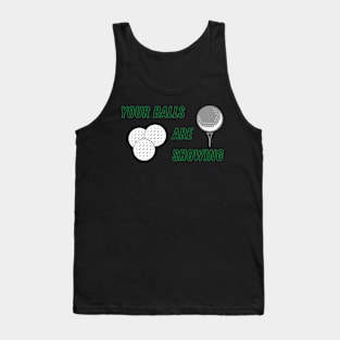 Your Balls are Showing - Golf Tank Top